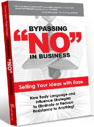 Bypassing NO In Business By Vincent Harris and Harlan Goerger