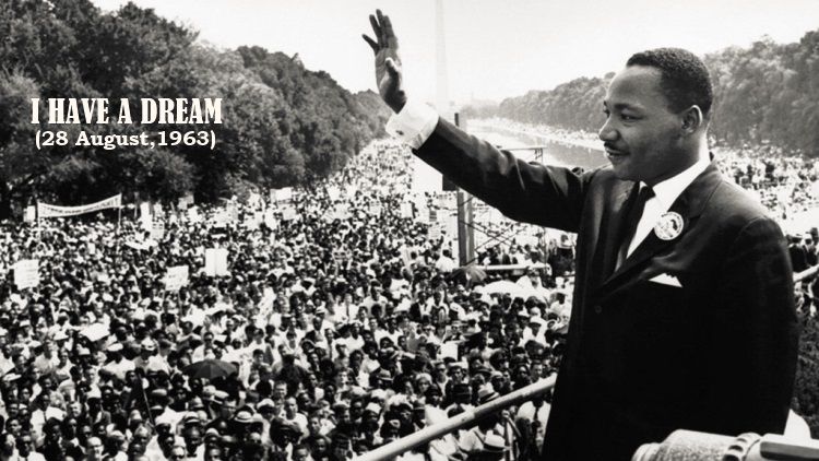 I Have A Dream - Martin Luther King Jr. (MLK)